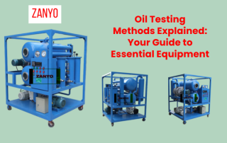 Transformer Oil Treatment Machine as one of the Oil Testing Methods