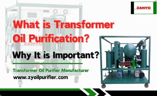 What is Transformer Oil Purification