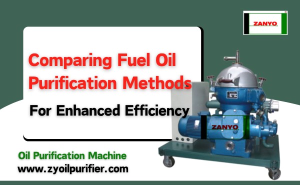 Comparing Fuel Oil Purification Methods